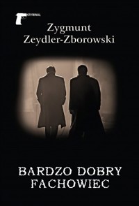 Bardzo dobry fachowiec - Zygmunt Zeydler-Zborowski - ebook + audiobook + książka