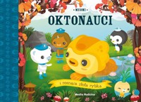 Oktonauci i rosnąca złota rybka - Meomi - książka