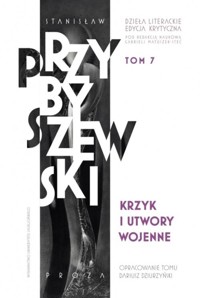Krzyk i utwory wojenne - Stanisław Przybyszewski - książka