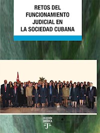 Retos del funcionamiento judicial en la sociedad cubana - Colectivo de Autores - ebook