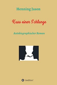 Kuss einer Schlange - Henning Jason - ebook