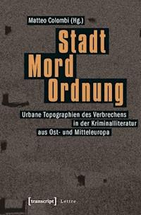 Stadt - Mord - Ordnung - - ebook