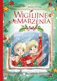 Wigilijne marzenia - Anna Potyra - książka