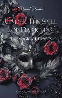 Under the Spell of Darkness - Ramona Romeiko - ebook