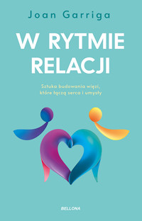 W rytmie relacji - Garriga Joan - ebook + książka