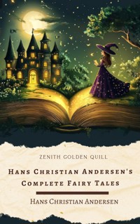 Hans Christian Andersen's Complete Fairy Tales - Hans Christian Andersen - ebook