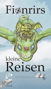 Fionrirs kleine Reisen - Andreas Arnold - ebook