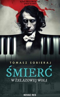 Śmierć w Żelazowej Woli - Tomasz Sobieraj - ebook + audiobook