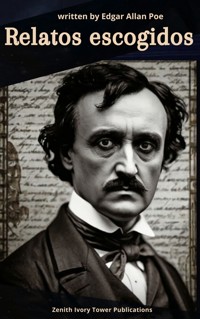 Relatos Escogidos - Edgar Allan Poe - ebook