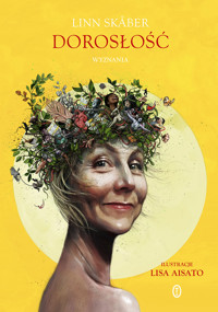 Dorosłość. Wyznania - Linn Skaber - ebook + audiobook + książka