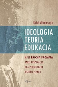 Ideologia, teoria, edukacja - Włodarczyk Rafał - książka