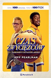 Czas zwycięzców. Narodziny dynastii Lakers - Pearlman Jeff - ebook