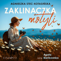 Zaklinaczka motyli - Stec-Kotasińska Agnieszka - ebook + audiobook + książka