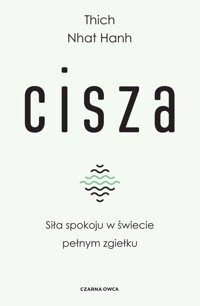 Cisza - Hanh Thich Nhat - książka
