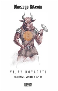 Dlaczego Bitcoin - Vijay Boyapati - książka