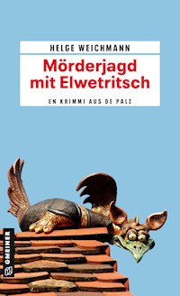 Mörderjagd mit Elwetritsch - Helge Weichmann - ebook
