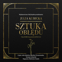Sztuka obłędu - Julia Kubicka - ebook + audiobook