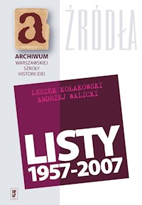 Listy 1957-2007 Leszek Kołakowski Andrzej Walicki - Leszek Kołakowski - książka