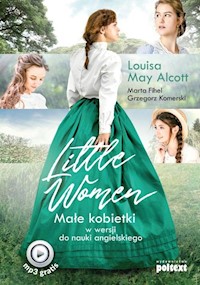 Little Women - Alcott Louisa May, Fihel Marta, Komerski Grzegorz - książka