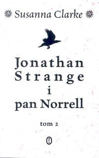 Jonathan Strange i pan Norrell T II - Susanna Clarke - książka