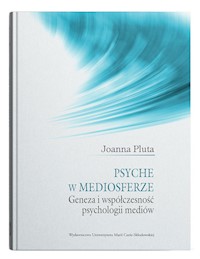 Psyche w mediosferze. - Pluta Joanna - książka