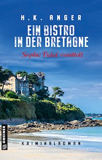 Ein Bistro in der Bretagne - H. K. Anger - ebook
