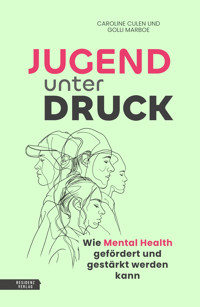 Jugend unter Druck - Golli Marboe - ebook