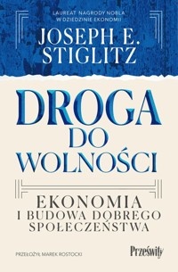 Droga do wolności - Stiglitz Joseph E. - książka