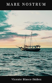 Mare Nostrum - Vicente Blasco Ibanez - ebook