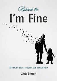 Behind the I'm Fine - Chris Britton - ebook
