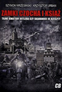 Zamki Czocha i Książ - Wrzesiński Szymon, Urban Krzysztof - książka