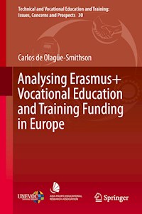 Analysing Erasmus+ Vocational Education and Training Funding in Europe - Carlos de Olagüe-Smithson - ebook