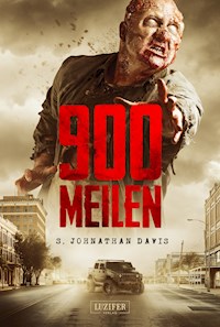 900 MEILEN - S. Johnathan Davis - ebook