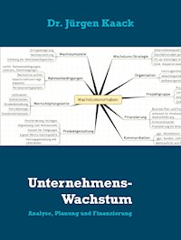 Unternehmens-Wachstum - Jürgen Kaack - ebook