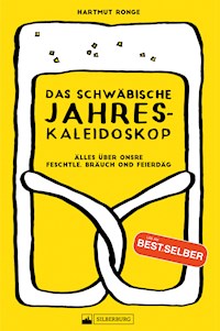 Das schwäbische Jahreskaleidoskop - Hartmut Ronge - ebook