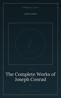 The Complete Works of Joseph Conrad - Conrad Joseph - ebook