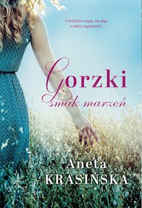 Gorzki smak marzeń - Aneta Krasińska - książka