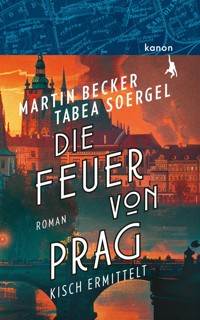 Die Feuer von Prag - Martin Becker - ebook