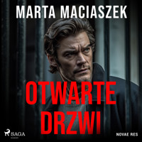 Otwarte drzwi - Marta Maciaszek - ebook + audiobook