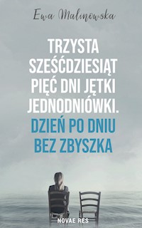 Trzysta sześćdziesiąt pięć dni jętki jednodniówki - Malinowska Ewa - książka