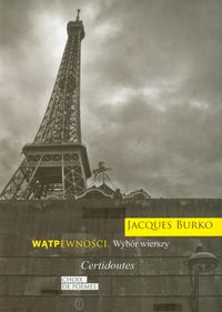 Wątpewności Wybór wierszy - Burko Jacques - książka