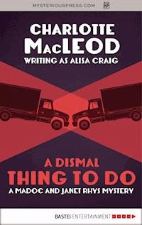 A Dismal Thing to Do - Charlotte  MacLeod - ebook