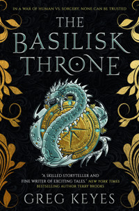 The Basilisk Throne - Greg Keyes - ebook