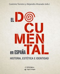 El documental en España - Casimiro Torreiro - ebook