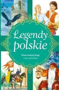 Legendy polskie. Wiano świętej Kingi i inne - Ewa Stadtmller - książka