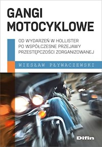 Gangi motocyklowe - Wiesław Pływaczewski - książka