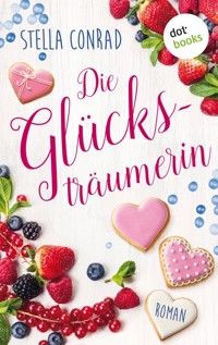 Die Glücksträumerin - Stella Conrad - ebook