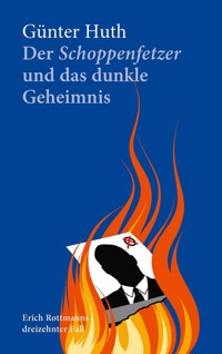 Der Schoppenfetzer und das dunkle Geheimnis - Günter Huth - ebook
