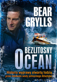 Bezlitosny ocean - Bear Grylls - książka