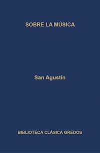 Sobre la música - San Agustín - ebook